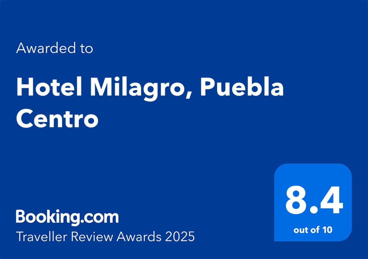 Hotel Milagro, Puebla Centro Экстерьер фото
